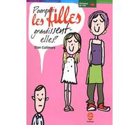 Pourquoi les filles grandissent-elles ?