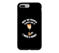 Pourquoi Les Gens demandent si J'Ai Besoin d'une Main drôle amputé Coque pour iPhone 7 Plus/8 Plus