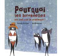 Pourquoi les Hirondelles Ne Font Pas le Printemps