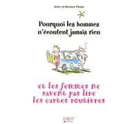 Pourquoi les hommes n'écoutent jamais rien et les femmes ne savent pas lire les cartes routières ?