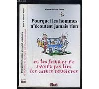 Pourquoi les hommes n'écoutent jamais rien et les femmes ne savent pas lire les cartes routières