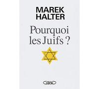 Pourquoi les Juifs ?