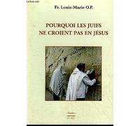Pourquoi les Juifs ne croient pas en Jésus