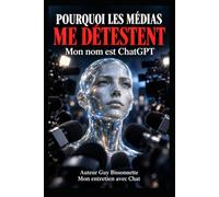 Pourquoi les médias me détestent mon nom est ChatGPT: L'IA