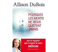 Pourquoi les morts ne nous quittent jamais