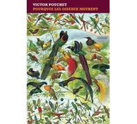 Pourquoi les oiseaux meurent - Victor Pouchet - Finitude - broché - Roman