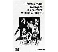 Pourquoi les pauvres votent à droite