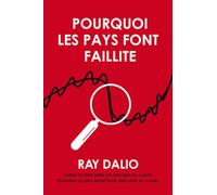 Ray Dalio – Pourquoi les pays font faillite – Broché – Valor