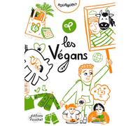 Pourquoi les végans ? - Florence Pinaud - Du Ricochet Eds - cartonné - Document jeunesse