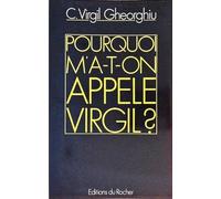 Pourquoi m'a-t-on appelé Virgil ?