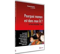 Pourquoi maman est dans mon lit ?