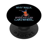 Pourquoi Marcher Quand on Peut Cartwheel Gymnastics Gym Flip Cheer PopSockets PopGrip Adhésif