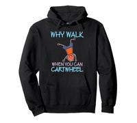Pourquoi Marcher Quand on Peut Cartwheel Gymnastics Gym Flip Cheer Sweat à Capuche