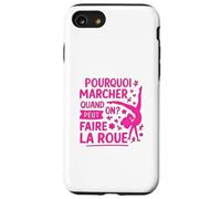Pourquoi Marcher Quand on Peut Faire La Roue Gymnastique Coque pour iPhone SE (2020) / 7/8