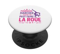 Pourquoi Marcher Quand on Peut Faire La Roue Gymnastique PopSockets PopGrip Adhésif