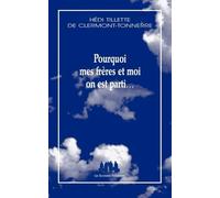 Pourquoi Mes Frères Et Moi On Est Parti