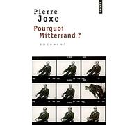 Pourquoi Mitterrand ?