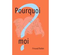Pourquoi moi ?