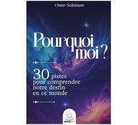 Pourquoi moi ? 30 pistes pour comprendre notre destin - Omar Suleiman - Muslim City - broché - Essai