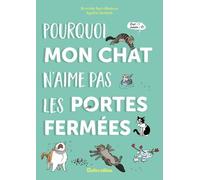 Pourquoi Mon Chat N'aime Pas Les Portes Fermées