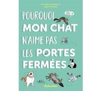 Pourquoi Mon Chat N'aime Pas Les Portes Fermées