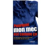 Pourquoi Mon Mec Est Comme Ça