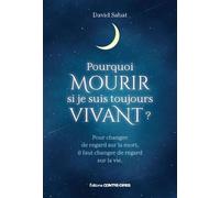 Pourquoi mourir, si je suis toujours vivant ? - David Sabat - Contre-Dires - ebook (ePub) - Essai