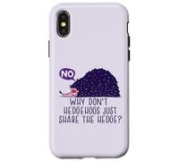 Pourquoi ne Pas Partager la haie ? Meme hérisson Amusant Coque pour iPhone X/XS