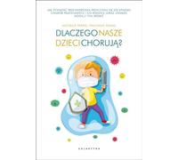 Pourquoi nos enfants tombent-ils malades ? (Buch auf Polnisch)