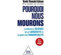 Pourquoi nous mourons Venki Ramakrishnan (Auteur)