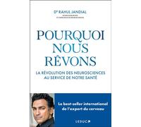 Pourquoi nous rêvons : La révolution des neurosciences au service de notre santé - Elise Peylet - Leduc S. - broché - Essai