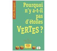 Pourquoi N'y-A-T-Il Pas D'étoiles Vertes ?