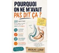 POURQUOI ON NE M’AVAIT PAS DIT ÇA ?: Sleeve & Bypass : 200 questions pour comprendre avant et se reconnaître après