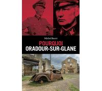 Pourquoi oradour-sur-glane (coll. beau petit pays ) - Michel Baury - Geste - broché - Etude