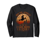 Pourquoi Oui Actually I Can Drive A Stick Halloween Manche Longue