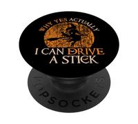 Pourquoi Oui, en Fait, Je Peux Conduire Un bâton, drôle de sorcière d'halloween PopSockets PopGrip Adhésif
