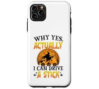 Pourquoi Oui, en Fait, Je Peux Conduire Une sorcière bâton Halloween Filles Coque pour iPhone 11 Pro Max
