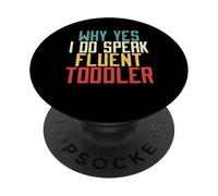 Pourquoi Oui, Je Parle couramment Maman en Bas âge PopSockets PopGrip Adhésif