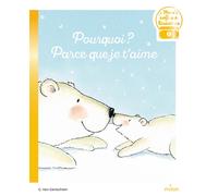 Guido Van Genechten – Pourquoi ? Parce que je t'aime – Album jeunesse dès 3 ans – Broché – Milan