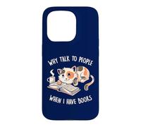 Pourquoi Parler aux Gens Quand J'Ai des Livres Mignon Chat lisant EduEly Coque pour iPhone 15 Pro