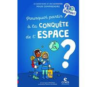 Pourquoi partir à la conquête de l'espace ?