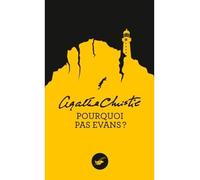 Pourquoi pas Evans ? (Nouvelle traduction révisée) - Agatha Christie - Le Masque - Poche - Roman