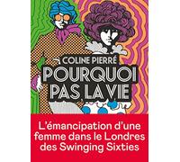 Pourquoi pas la vie