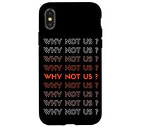 Pourquoi Pas Nous ?!T-Shirt pour Homme et Femme, C'est Nous Coque pour iPhone X/XS