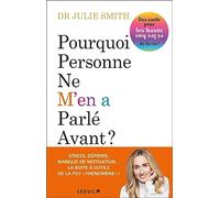 Pourquoi Personne Ne M'en A Parlé Avant ?