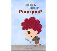 Pourquoi Pourquoi Pourquoi?