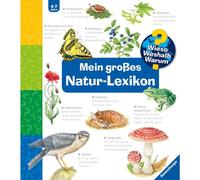 Pourquoi ? Pourquoi ? Pourquoi? : Mon grand lexique de la nature