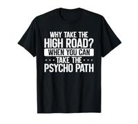 Pourquoi Prendre la Route drôle T-Shirt