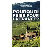 Pourquoi Prier pour la France ?