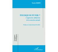 Pourquoi punir ? L'approche utilitariste de la sanction pénale